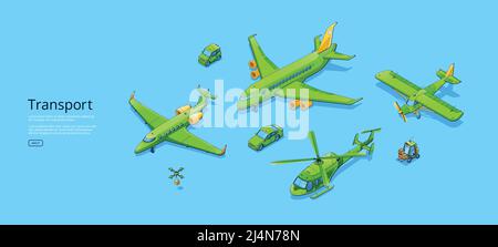 Transport poster with airplanes, helicopter, cars, delivery drones with boxes, and forklift. Vector banner with isometric illustration of plane, priva Stock Vector