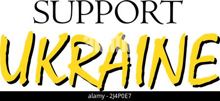 Ukraine text vector illustration. Support Ukraine. Lettering support Ukraine from Russia. Ukrainian flag blue and yellow colors. Stock Vector