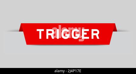 Red color inserted label with word trigger on gray background Stock Vector