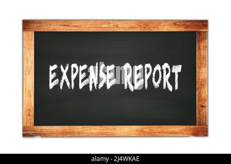 EXPENSE  REPORT text written on black wooden frame school blackboard. Stock Photo