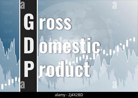 Words GDP (Gross domestic product) on blue and gray finance background. Global economy concept Stock Photo