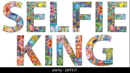Hand-painted art design. Hand drawn illustration word Selfie King for t-shirt and other decoration Stock Photo