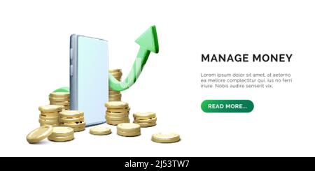 Manage money concept. 3D mobile phone or application with coin stack and green arrow up. Financial investment trade concept. Bank deposit and finance Stock Vector