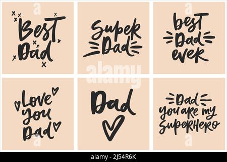 Set of handwritten quotes about Fathers day. Collection of creative calligraphy for posters, cards, etc. Stock Vector