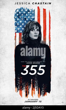The 355 Year : 2022 USA Director : Simon Kinberg Jessica Chastain American poster Stock Photo