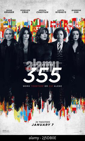 The 355 Year : 2022 USA Director : Simon Kinberg Diane Kruger, Penelope Cruz, Jessica Chastain, Lupita Nyong'o, Bingbing Fan American poster Stock Photo