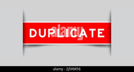 Inserted red color label sticker with word duplicate on gray background Stock Vector