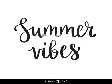 Summer vibes hand written calligraphy. Holiday postcard or poster template, vector illustration Stock Vector