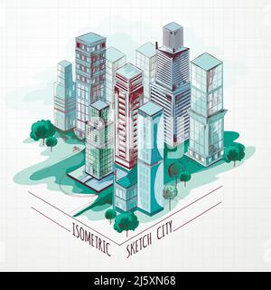 Isometric sketch modern city center architectural metropolitan landscape colored vector illustration Stock Vector