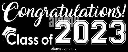 Class of 2023 Banner Stock Photo - Alamy