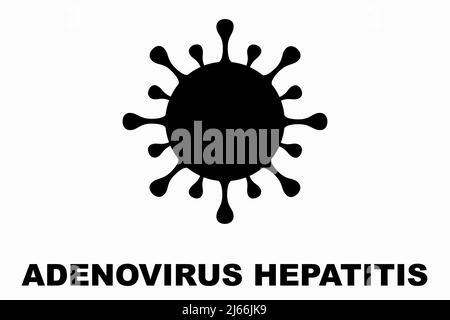 Hepatitis (Adenovirus F41). Childhood hepatitis. Adenovirus F41, main suspect in the outbreak of childhood hepatitis around the world. Viral infection Stock Photo