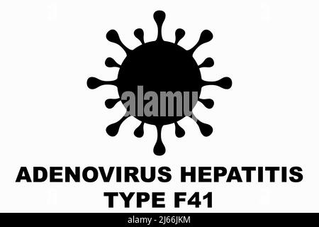 Hepatitis (Adenovirus F41). Childhood hepatitis. Adenovirus F41, main suspect in the outbreak of childhood hepatitis around the world. Viral infection Stock Photo