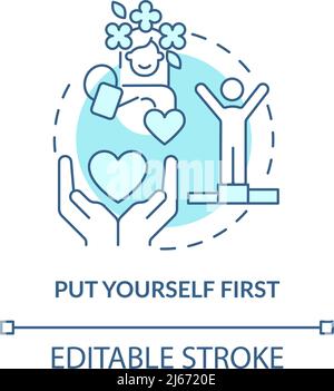 Put yourself first turquoise concept icon Stock Vector