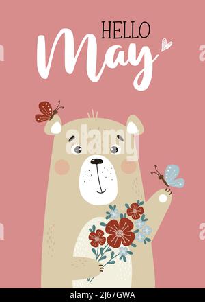 Spring poster Hello May. Cute brown bear with flower bouquet and butterflies. Vector illustration. May card with teddy bear character for design, deco Stock Vector