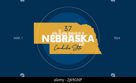 37 of 50 states of the United States with a name, nickname, and date admitted to the Union, Detailed Vector Nebraska Map for printing posters, postcar Stock Vector