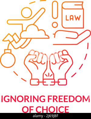 Ignoring freedom of choice red gradient concept icon Stock Vector