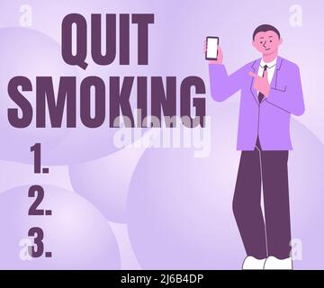 Sign displaying Quit Smoking. Word Written on Discontinuing or stopping the use of tobacco addiction Man Holding Screen Of Mobile Phone Showing The Stock Photo