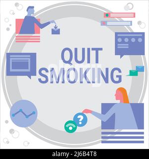 Sign displaying Quit Smoking. Word for Discontinuing or stopping the use of tobacco addiction Colleagues Having Online Meeting Discussing Future Stock Photo