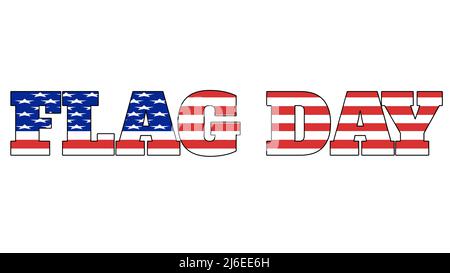 A Happy Flag Day Text With White Background Illustration Photos Stock Photo