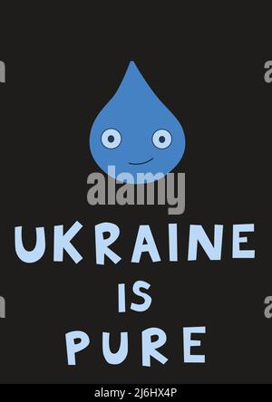 illustration of water drop near ukraine is pure lettering on black,stock illustration Stock Vector