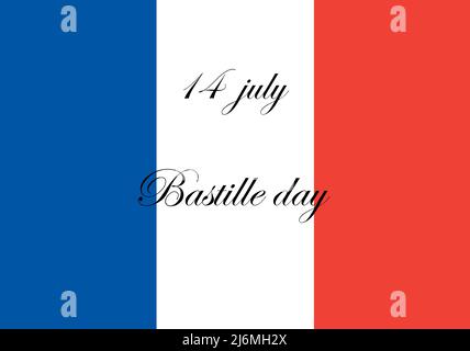 National flag of France with text 14 july Bastille day  Official colors and proportion of flag of France Stock Photo