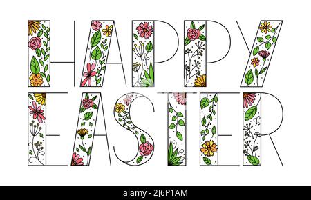 Color vector illustration with the words happy easter. Rectangular form. Floral design. Geometric letters filled with hand-drawn flowers and leaves.El Stock Vector