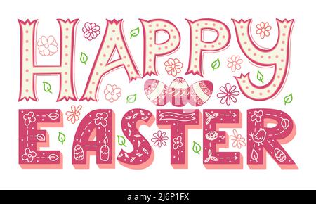 Color vector illustration with the words Happy Easter. Hand lettering. Congratulations on Easter. Elements are drawn by hand and isolated on white. Fl Stock Vector