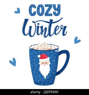 A mug of coffee or cocoa with marshmallows. Blue Cup with Santa Claus. Handwritten inscription Cozy winter.Hand lettering. Vector illustration in a fl Stock Vector