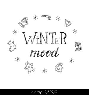 Handwritten inscription, words-Winter mood. The letters and Doodle elements are drawn by hand. Hand lettering. Text black-and-white illustration. Isol Stock Vector