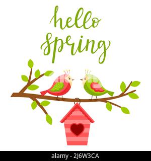 Two lovebirds on a branch with leaves. A birdhouse with a heart. Lettering Hello spring. Spring, bright color vector illustration, postcard in a flat Stock Vector
