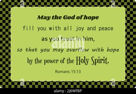 Vector: Bible text: May the God of hope fill you with all joy and peace....by the power of the Holy Spirit. Romans 15:13. bible text for Pentecost abo Stock Vector
