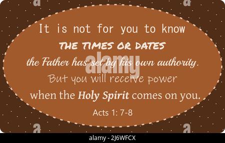 Vector: Bible text: Is is not for you to know...Holy Spirit comes.. Acts 1:7-8. bible text for Pentecost about the Holy Spirit. Made with a orange and Stock Vector