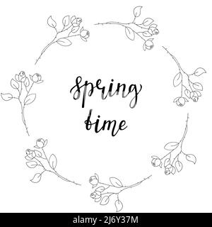 A round wreath of rose branches with doodle-style leaves and a handwritten inscription in the center - Spring time. The branch is hand-drawn, isolated Stock Vector