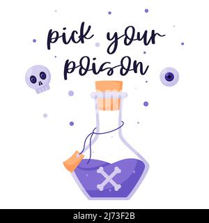 A round flask with a purple liquid poison. Witch's potion in a transparent beaker. Postcard with hand lettering-Pick your poison. Halloween. Flat cart Stock Vector