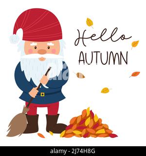 A little gnome with a beard and a red hat sweeps autumn fallen leaves. A postcard with small dwarf and the words Hello autumn. Cute cartoon old man, i Stock Vector