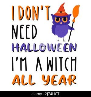 A standing, frowning owl with a witch's broom. Font text about Halloween and the witch. A postcard with typescript lettering. Color flat cartoon vecto Stock Vector