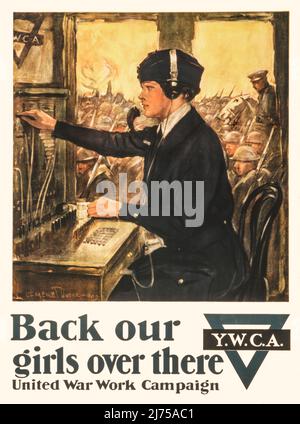 An early 20th century American recruitment poster by the Y.W.C.A. for the United War Work Campaign showing a young woman seated at a switchboard with soldiers in the background, 1918. The artist is Clarence F Underwood (1871-1929) Stock Photo