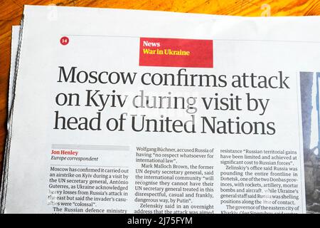 'Moscow confirms attack on Kyiv during visit by head of United Nations' Guardian newspaper headline Ukraine war clipping on 29 April 2022 London UK Stock Photo