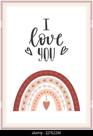 A postcard with a brown-beige boho rainbow and a handwritten phrase I love you. Valentine's Day card with a frame. Color vector illustration in a flat Stock Vector