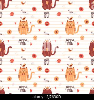 Seamless pattern with cute cats, birds, flowers. Handwritten phrases - Meow, murrr, with love. Perfect for Valentine's day packaging design. Vector il Stock Vector