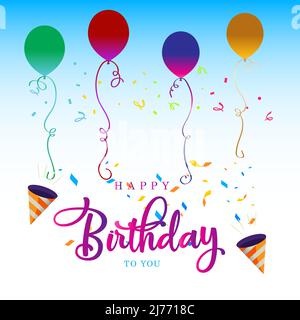 Happy Birthday To You Typography With Balloons Cap Hat Ribbon Confetti Stock Vector