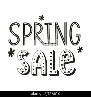Spring sale. Hand lettering with decorated letters and doodle flowers. Cards template, handwritten phrase for greeting cards, posters, media. Black an Stock Vector