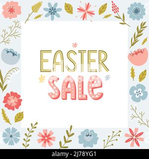 A card with a square frame with spring flowers, twigs, herbs and leaves. The phrase with decorated letters - Easter sale. Color flat cartoon vector il Stock Vector