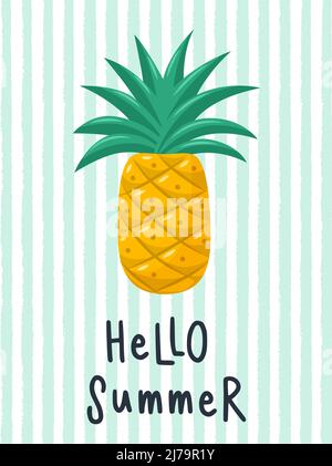 A card with a whole pineapple with leaves and the inscription - Hello summer. A postcard with a tropical fruit. Vector illustration in a flat cartoon Stock Vector