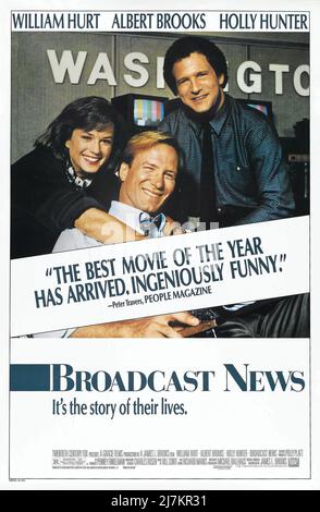 Broadcast News Year : 1987 USA Director :James L. Brooks Albert Brooks, Holly Hunter, William Hurt American poster Stock Photo