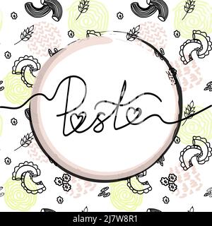 Hand-drawn lettering and pasta. Template for label or poster with space for text. Abstract background with small grains and an ear of wheat. Doodle st Stock Vector