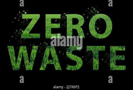 Zero waste text with green grass on black background. Inscription. Cco friendly concept Stock Photo