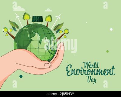 World Environment Day Concept With Human Hand Holding Earth Globe, Trees, Windmills, Solar Panels On Green Background. Stock Vector
