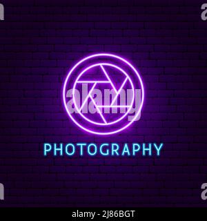 Photography Neon Label. Vector Illustration of Photo Camera Promotion. Stock Vector