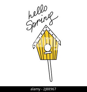 Cute hut for birds. Birdhouse in doodle style. Sloppy lettering with the phrase Hello Spring. A simple icon and an inscription in written letters. Children's illustration for printing on stickers. Stock Vector
